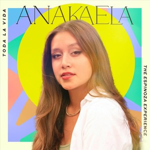 Toda la Vida (feat. Anakaela)