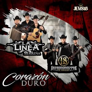 Corazon Duro (feat. Impresionantes De Sinaloa)