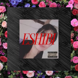 Eshibi (Explicit)