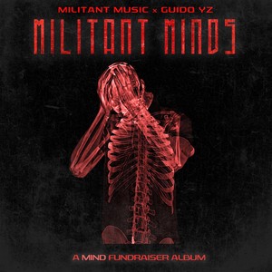 Militant minds - a mind charity album (Explicit)