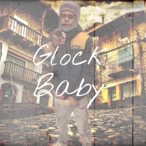 Glock Baby (feat. Damndoughboy) [Explicit]