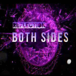 Reflection (BOTH SIDES) [Explicit]