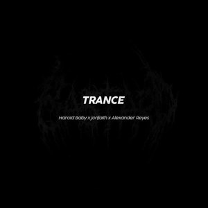 Trance (Explicit)