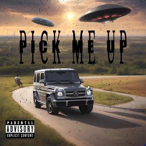 Pick Me Up (feat. Ju Astaire) (Explicit)