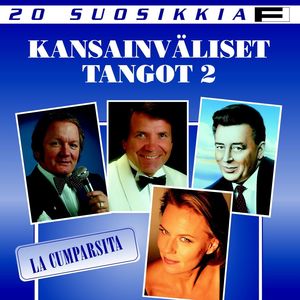 20 Suosikkia / Kansainväliset tangot 2 / La Cumparsita