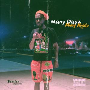 Many Dayz Many Nightz (Explicit)