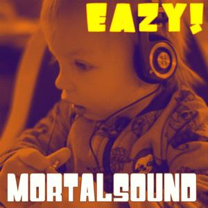 Mortalsound - Easy