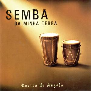 Semba da Minha Terra (Musica de Angola)