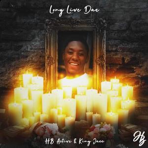 Long Live Dae (Explicit)