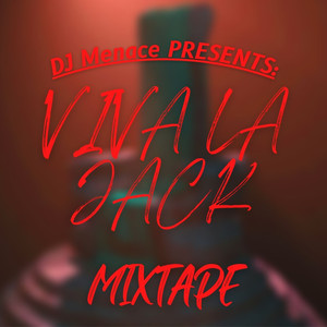 Viva La Jack (Mixtape) [Explicit]