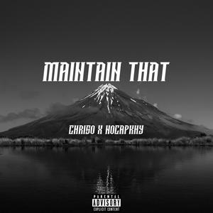 Maintain That (feat. Nocapkhy) (Explicit)