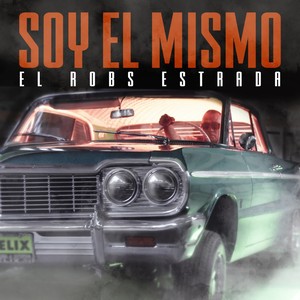 Soy el mismo (Explicit)