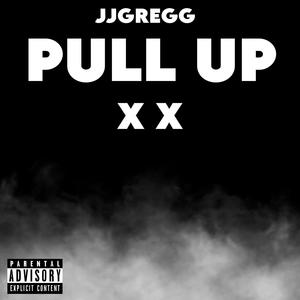PULL UP xx (Explicit)