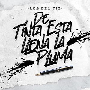 De Tinta esta llena la Pluma