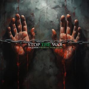 Stop the war