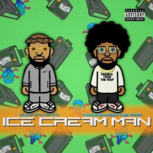 Ice Cream Man (Explicit)