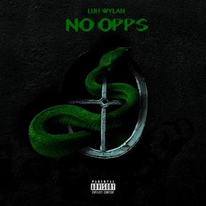 No Opps (Explicit)