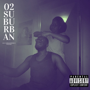 02 Suburban (Explicit)