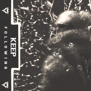 KEEP FOLLOWING (Slowed & Reverbed|Explicit)