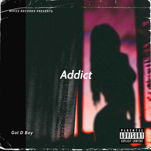 Addict (Explicit)