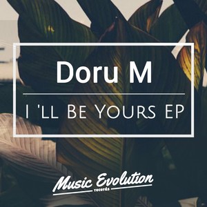 I'll Be Yours (Original Mix)