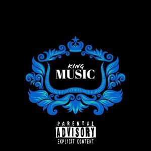 King Music (Explicit)