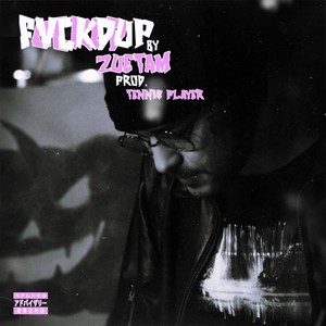 Fvckdup (Explicit)