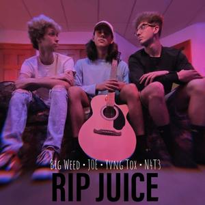 RIP Juice (feat. Beyond Human, Yvng Tox & N4T3) [Explicit]