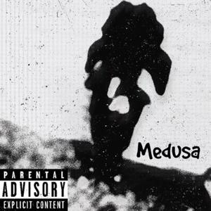 Medusa (Explicit)