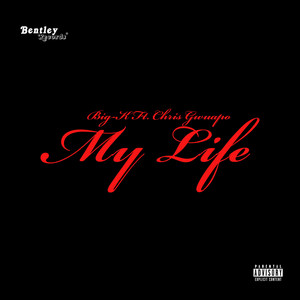 My Life (Explicit)