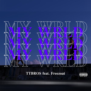 My Wrld (Explicit)