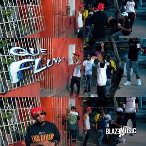 Que Fluya To (Explicit)