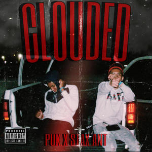 Clouded (Explicit)