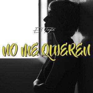 No Me Quieren