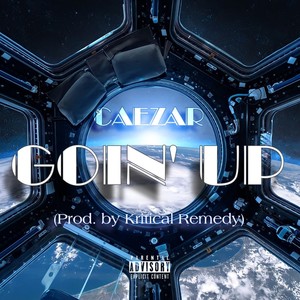 Goin' Up (Explicit)