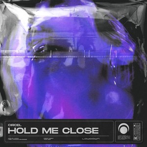 Hold Me Close (Extended Mix)