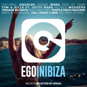 Ego in Ibiza Selected by Spada (Ims 2015 Edition)