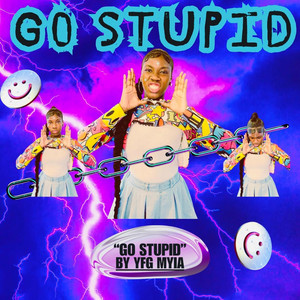 Go Stupid