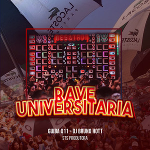 Rave Universitária (Explicit)