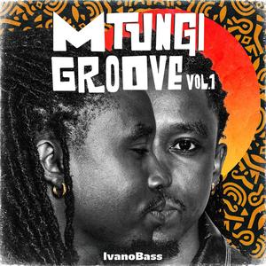 Mtungi Groove, Vol. 1 (Explicit)