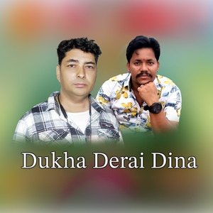 Dukha Derai Dina