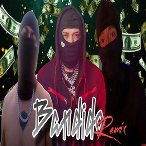 Bandido (Remix|Explicit)