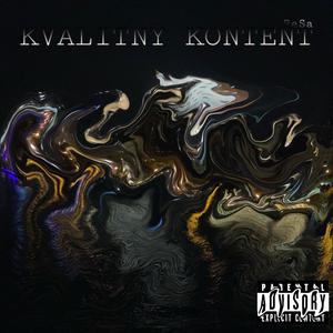 Kvalitny Kontent (Explicit)