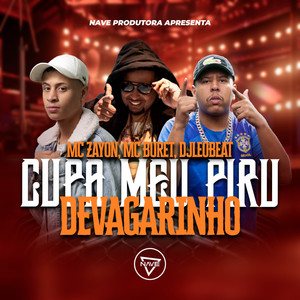 Chupa Meu Piru de Vagarinho (Explicit)