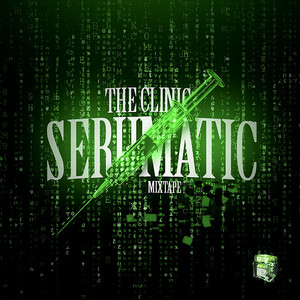 Serumatic Mixtape (Explicit)