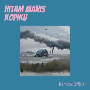 Hitam manis kopiku