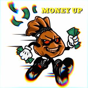 MONEY UP (Explicit)