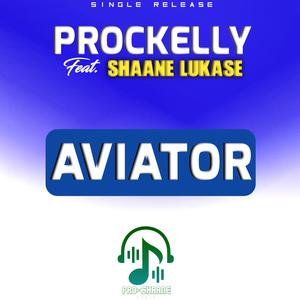 Aviator (feat. Shaane Lukase)