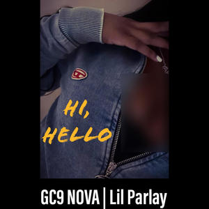 Hi, hello (feat. Lil Parlay) [Explicit]