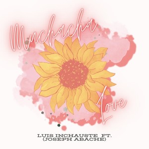 Muchacha Love (Explicit)
